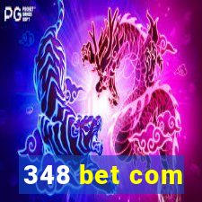 348 bet com